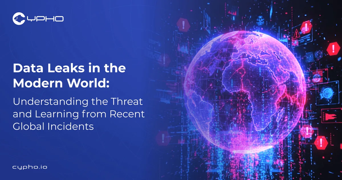Data Leaks in the Modern World: Understanding the Threat and Learning from Recent Global Incidents