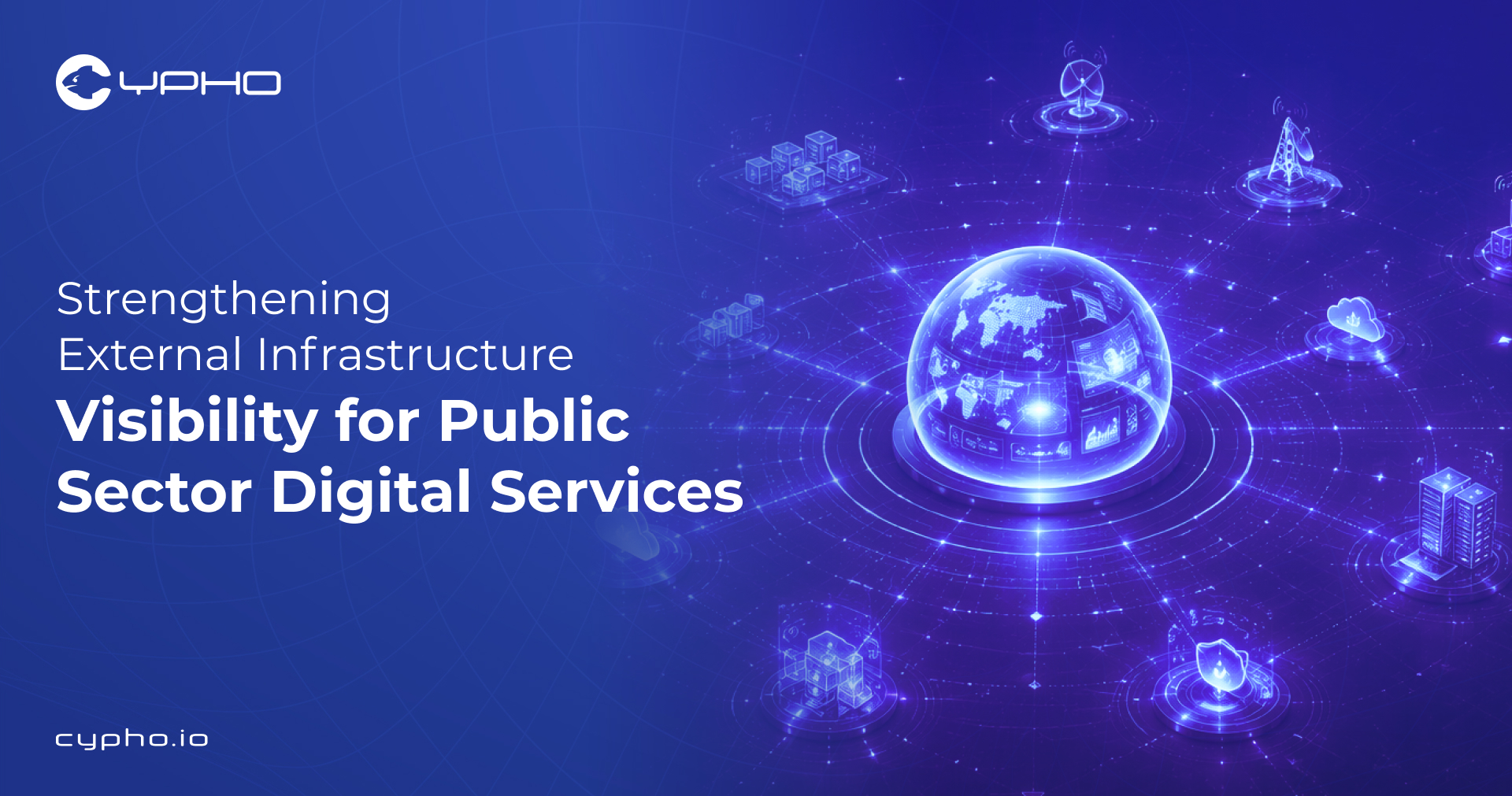 Strengthening External Infrastructure Visibility for Public Sector Digital Services
